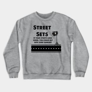 Street Sets Crewneck Sweatshirt